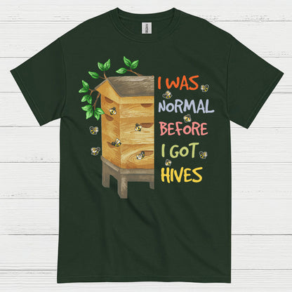 I Was Normal Before I Got Hives T Shirt