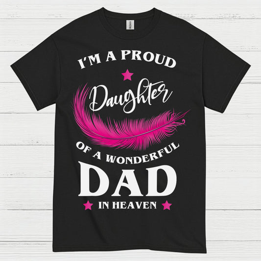 Proud Daughter Of Dad In Heaven T Shirt