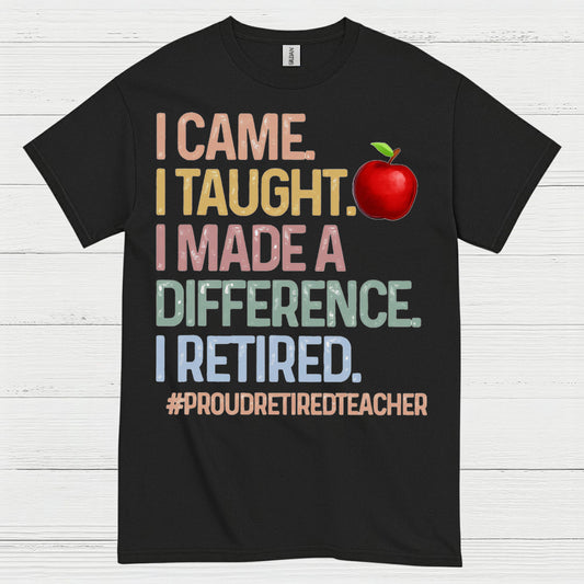 Proud Retired Teacher T Shirt