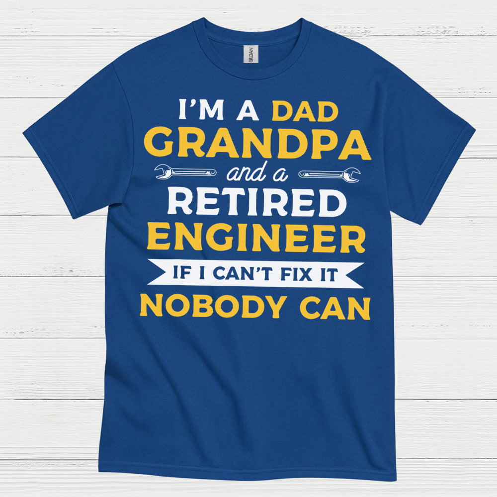 Retired Engineer Grandpa Dad T Shirt