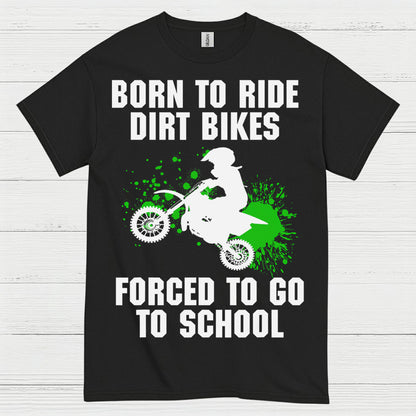 Born To Ride Dirt Bikes Funny Motocross T Shirt