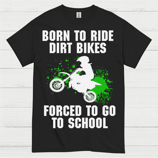 Born To Ride Dirt Bikes Funny Motocross T Shirt