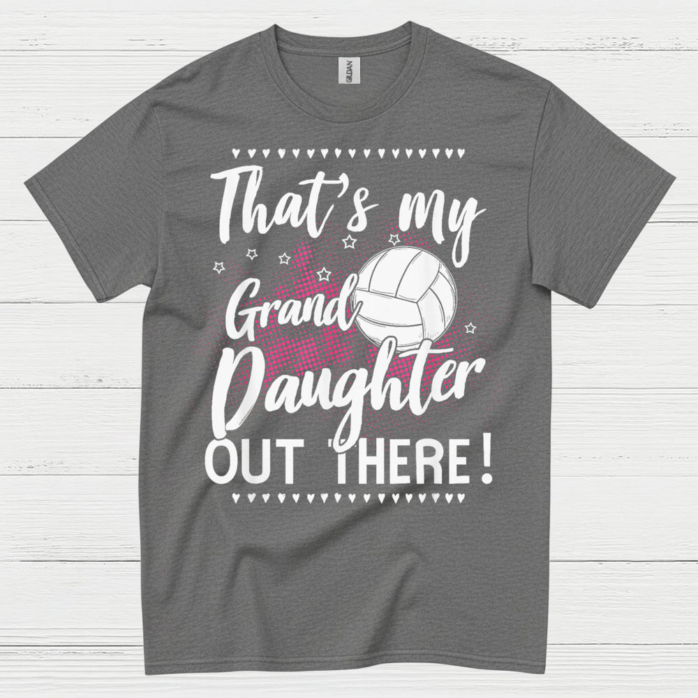 That’s My Granddaughter Volleyball T Shirt
