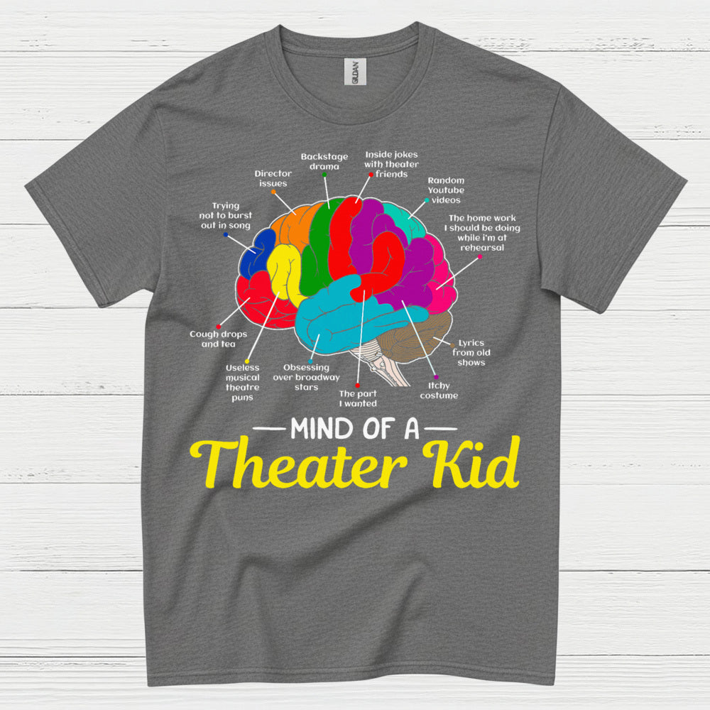 Mind Of A Theater Kid T Shirt