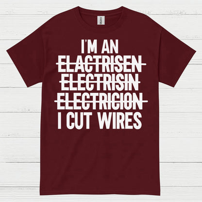 I Cut Wires Electrician T Shirt