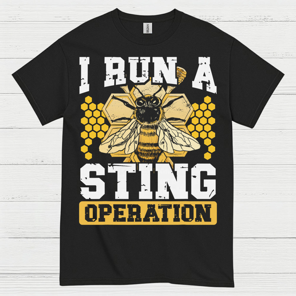 I Run A Sting Operation T Shirt