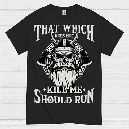 Viking Strength Should Run T Shirt