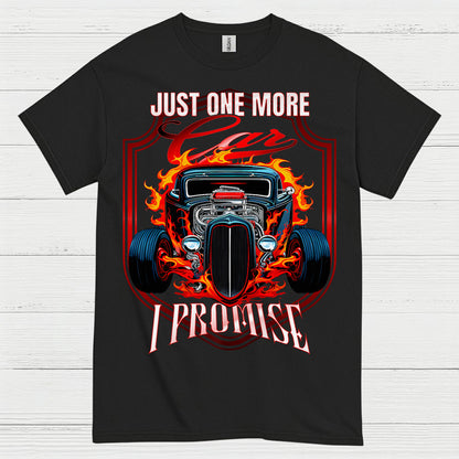 Just One More Car T Shirt