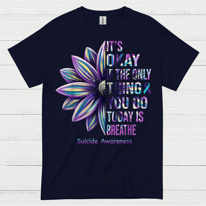 Its Okay Just Breathe Awareness T Shirt
