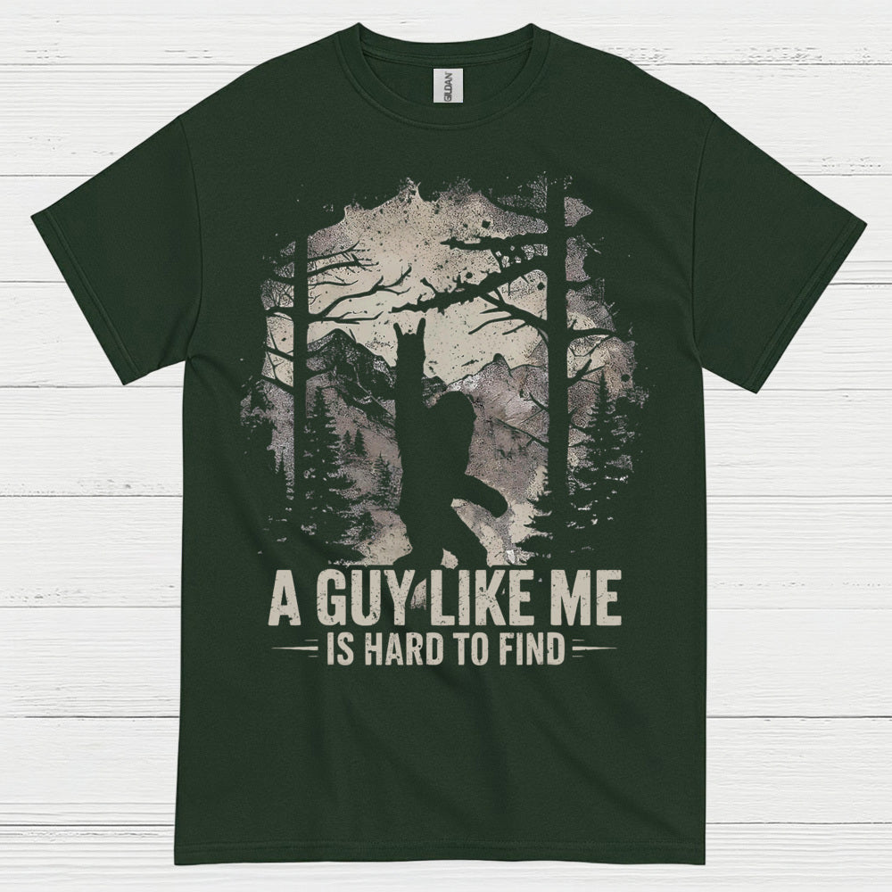 Hard To Find Bigfoot Quote T Shirt