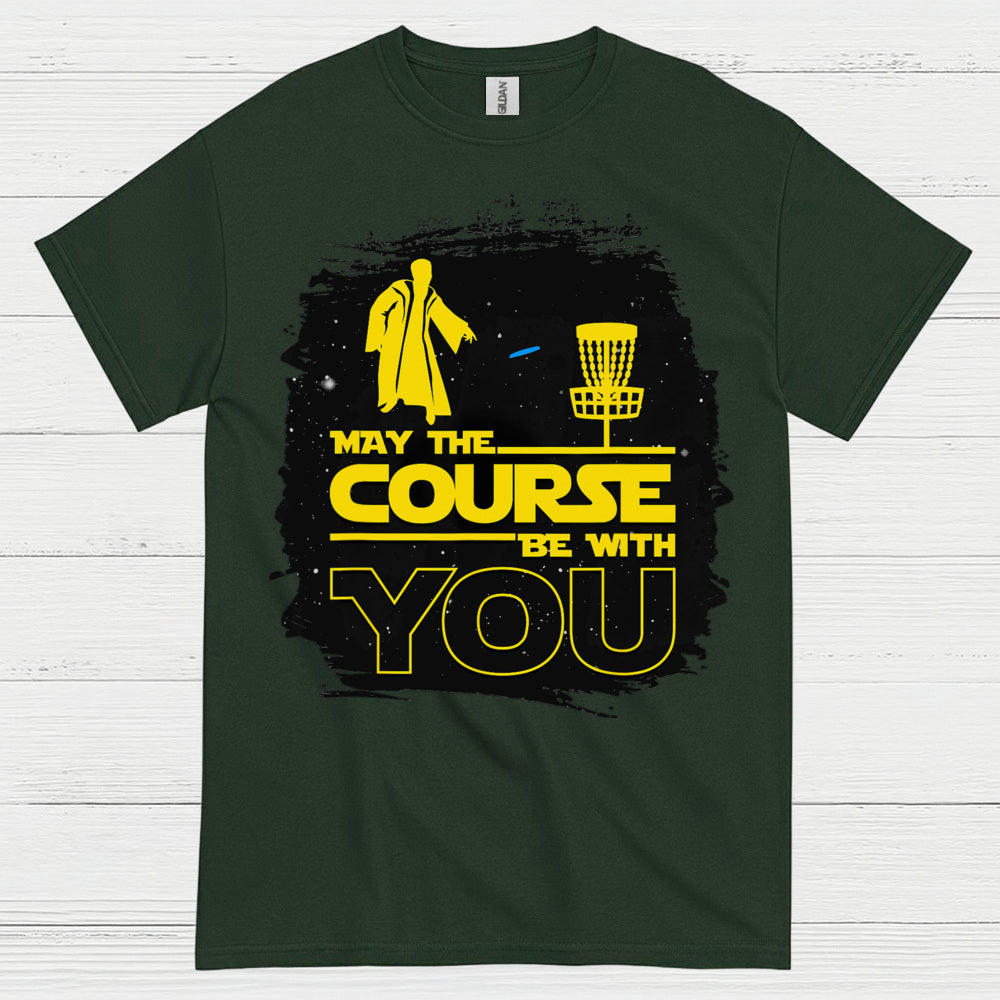 May The Course Be With You Disc Golf T Shirt