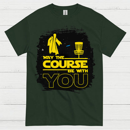 May The Course Be With You Disc Golf T Shirt