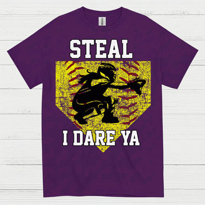 Steal I Dare Ya Softball T Shirt