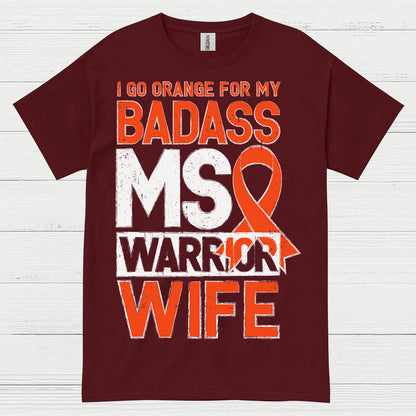 Badass Multiple Sclerosis Warrior Wife T Shirt