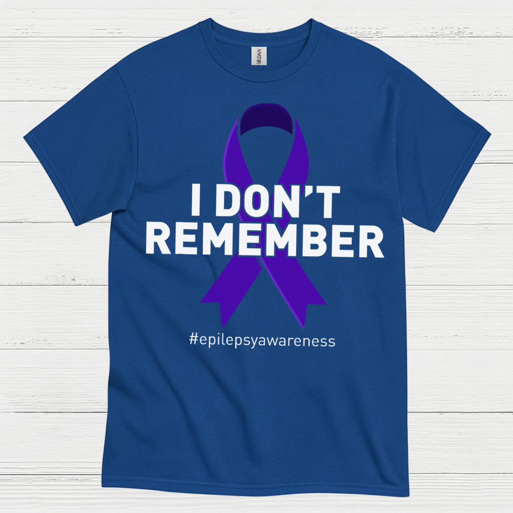 I Dont Remember Epilepsy Awareness T Shirt
