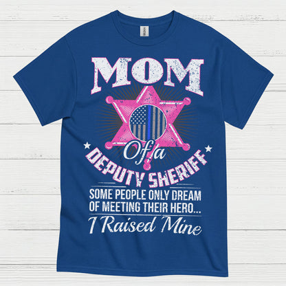 Mom Of A Deputy Sheriff T Shirt
