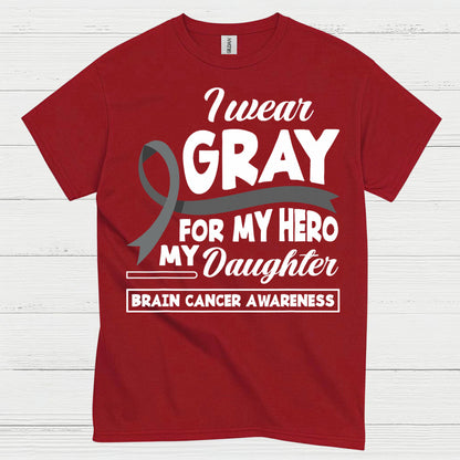 I Wear Gray For My Hero Daughter T Shirt