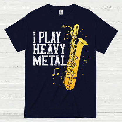 I Play Heavy Metal Saxophone T Shirt