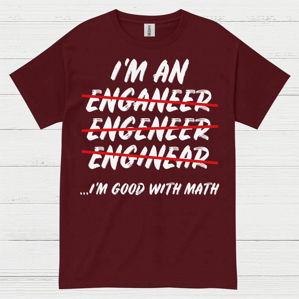 Math Fail Engineer T Shirt
