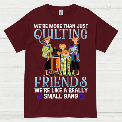 Quilting Friends Small Gang T Shirt