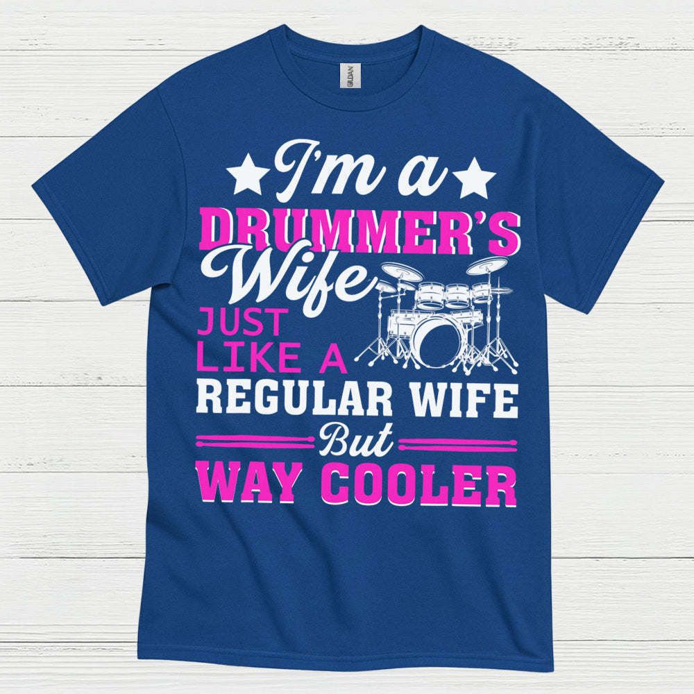 Cool Drummer Wife T Shirt