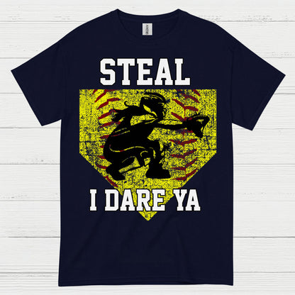 Steal I Dare Ya Softball T Shirt
