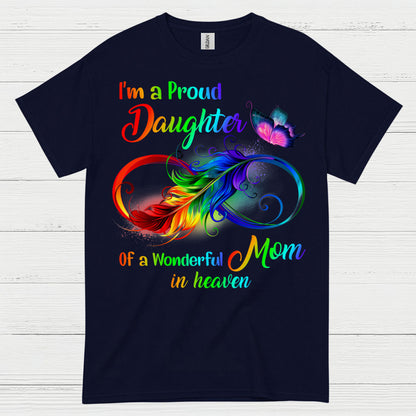 Proud Daughter Of Mom In Heaven T Shirt