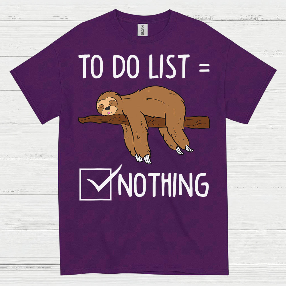 To Do List Nothing Sloth T Shirt
