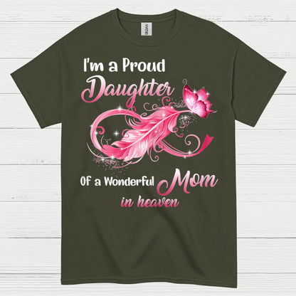 Proud Daughter Of A Mom In Heaven T Shirt