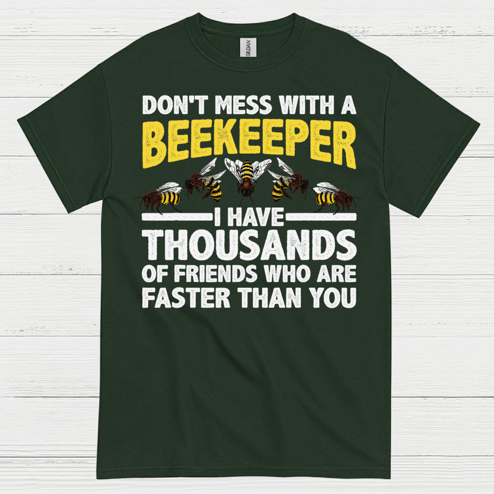 Dont Mess With A Beekeeper T Shirt