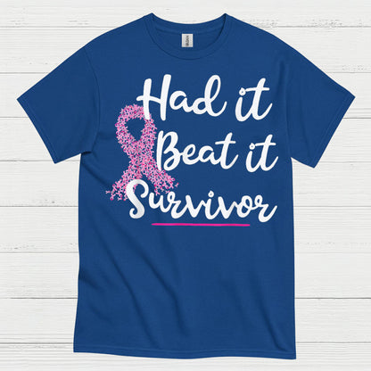 Had It Beat It Survivor Breast Cancer T Shirt