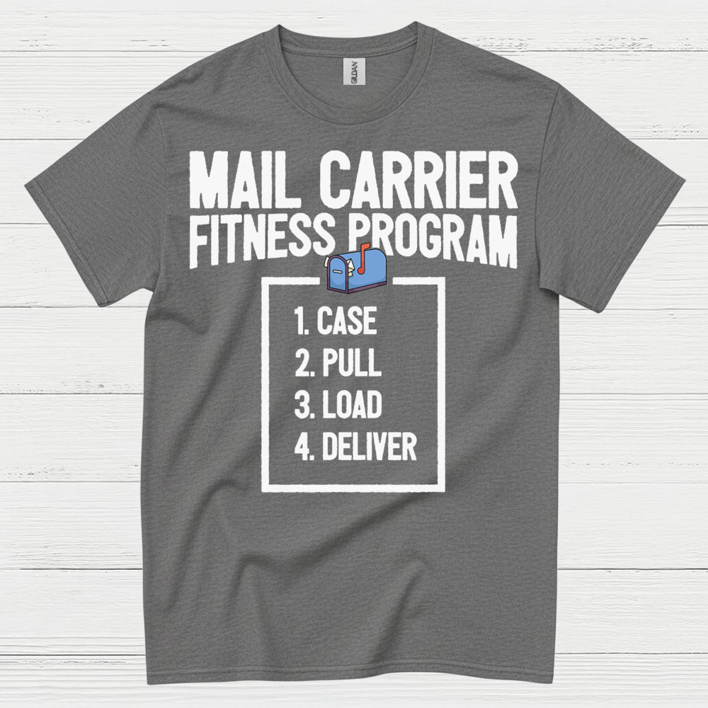 Mail Carrier Fitness Program T Shirt