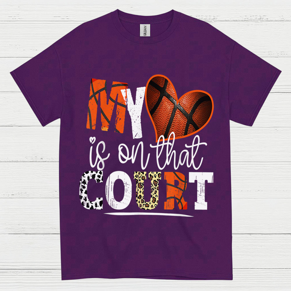 My Heart Is On That Court Basketball Mom T Shirt
