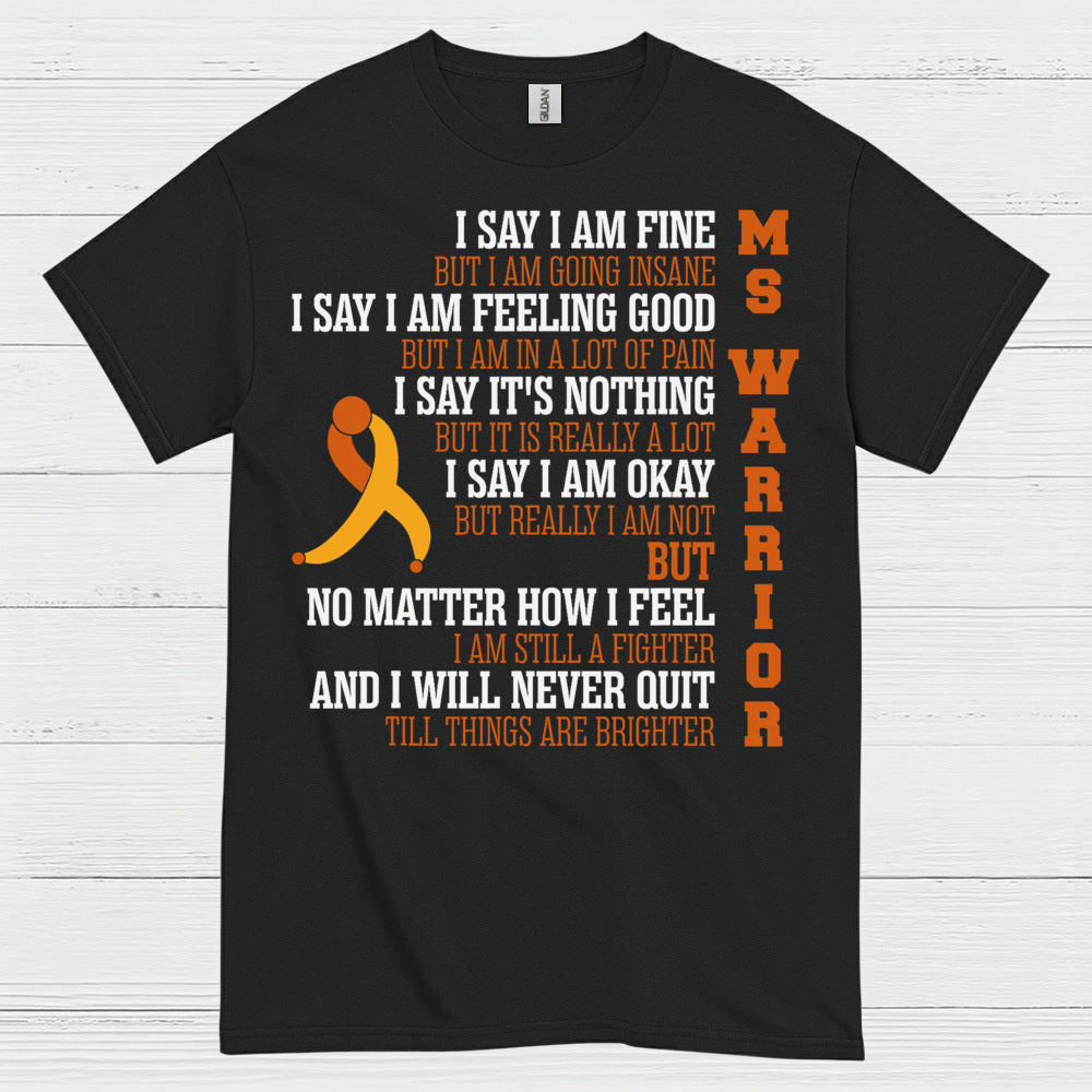 Still A Fighter Multiple Sclerosis T Shirt