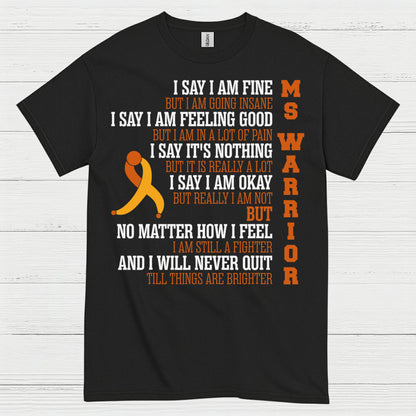 Still A Fighter Multiple Sclerosis T Shirt