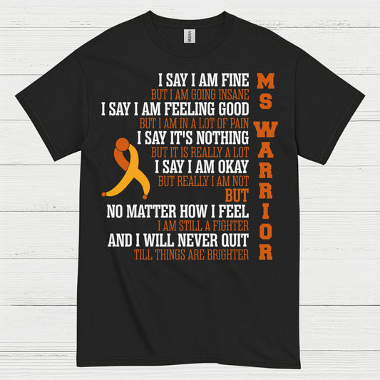 Still A Fighter Multiple Sclerosis T Shirt