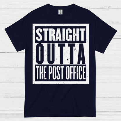 Straight Outta The Post Office T Shirt