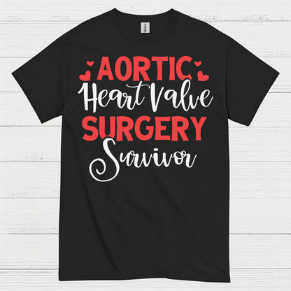Aortic Heart Valve Surgery Survivor T Shirt