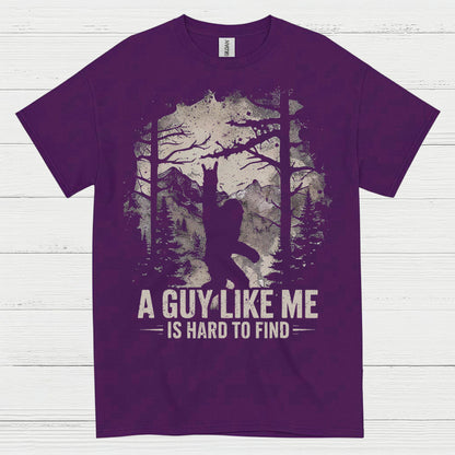 Hard To Find Bigfoot Quote T Shirt