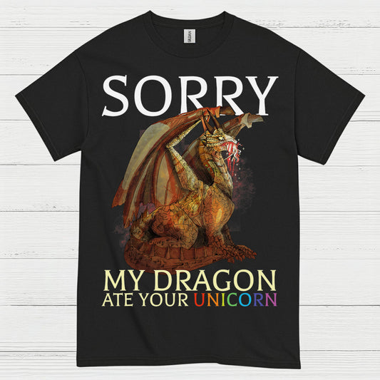 Sorry My Dragon Ate Your Unicorn T Shirt