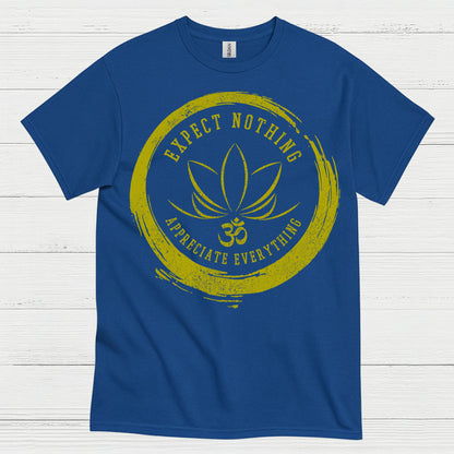 Expect Nothing Appreciate Everything Yoga T Shirt