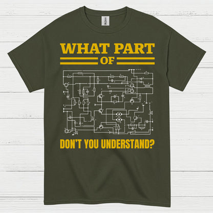 What Part Of This Wiring T Shirt