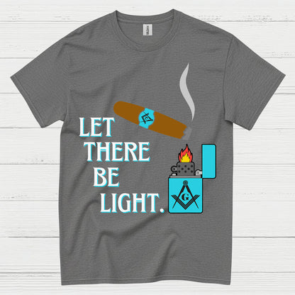 Let There Be Light Cigar T Shirt