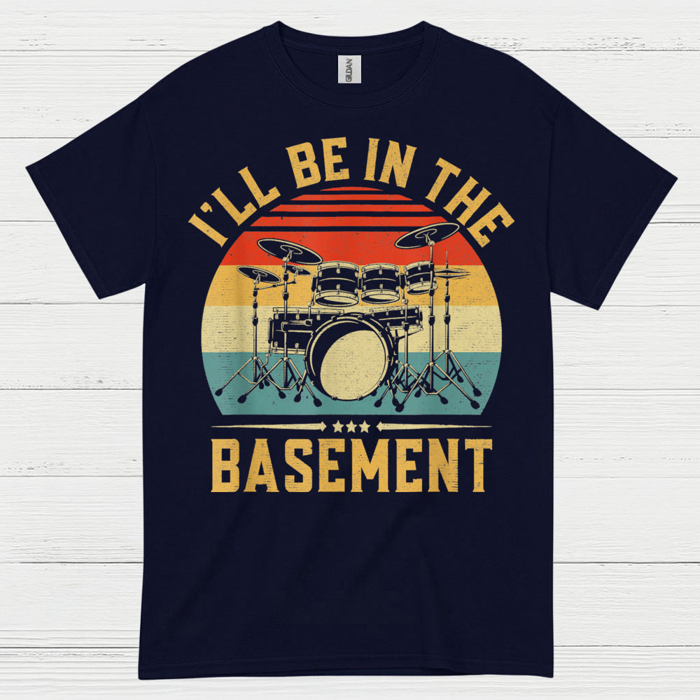 Basement Practice Drummer T Shirt