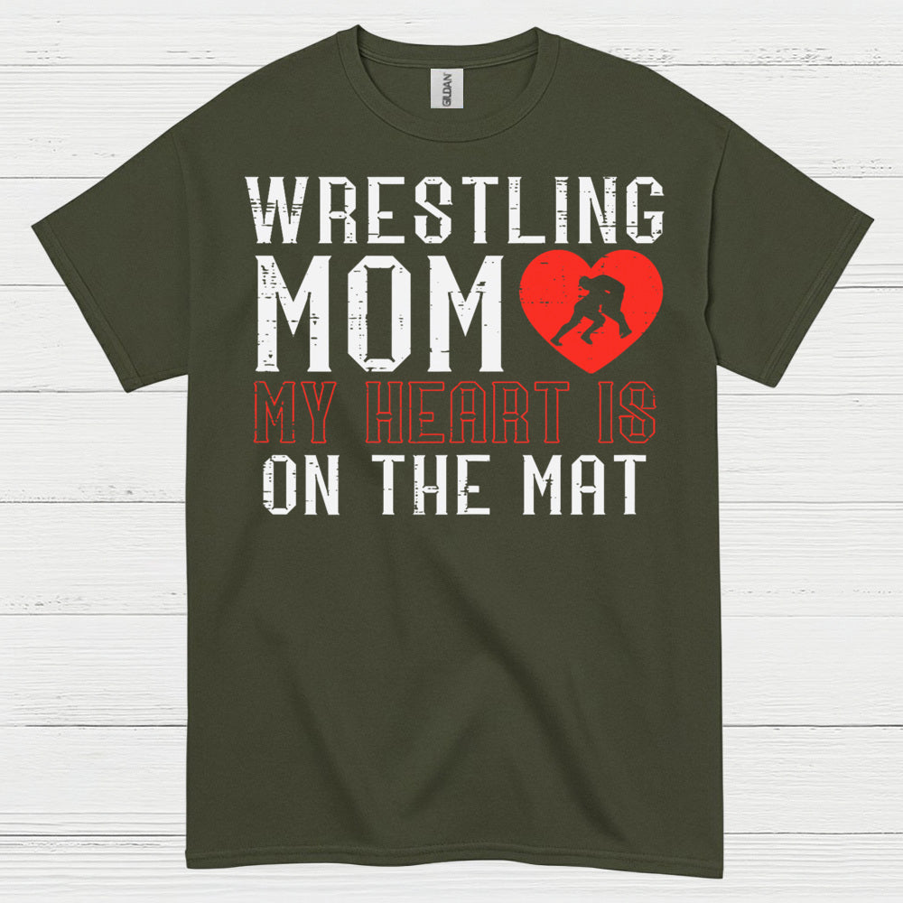 Wrestling Mom My Heart Is On The Mat T Shirt