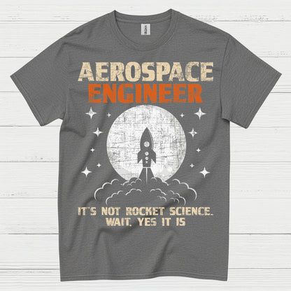 Rocket Science Aerospace Engineer T Shirt