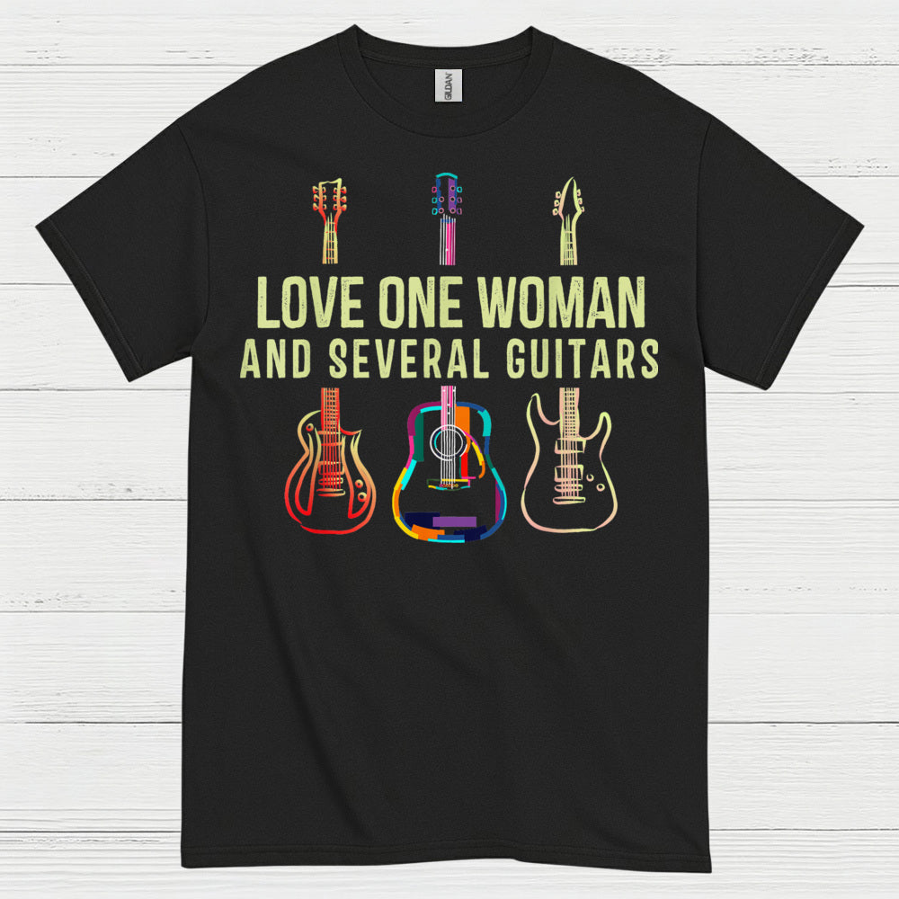 Love One Woman And Several Guitars T Shirt
