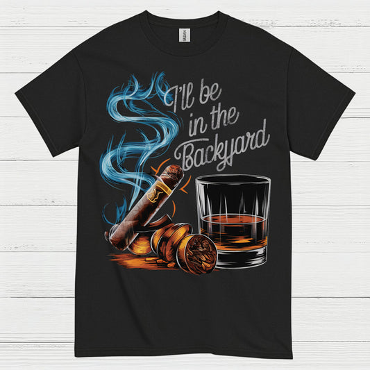 Backyard Whiskey And Cigar Life T Shirt