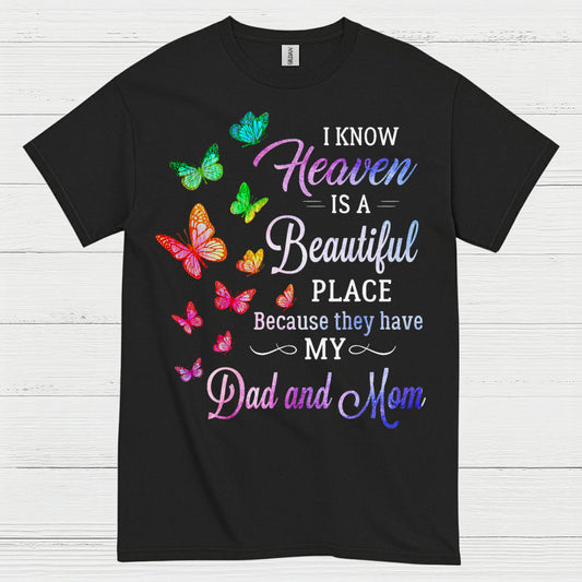 Heaven Is A Beautiful Place Dad And Mom T Shirt