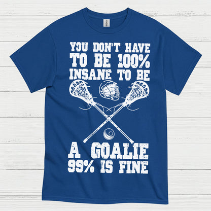 Crazy Lacrosse Goalie T Shirt